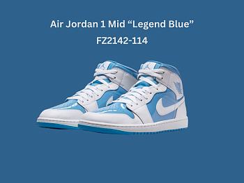 Jordan 1 Mid Legend Blue -  FZ2142-114